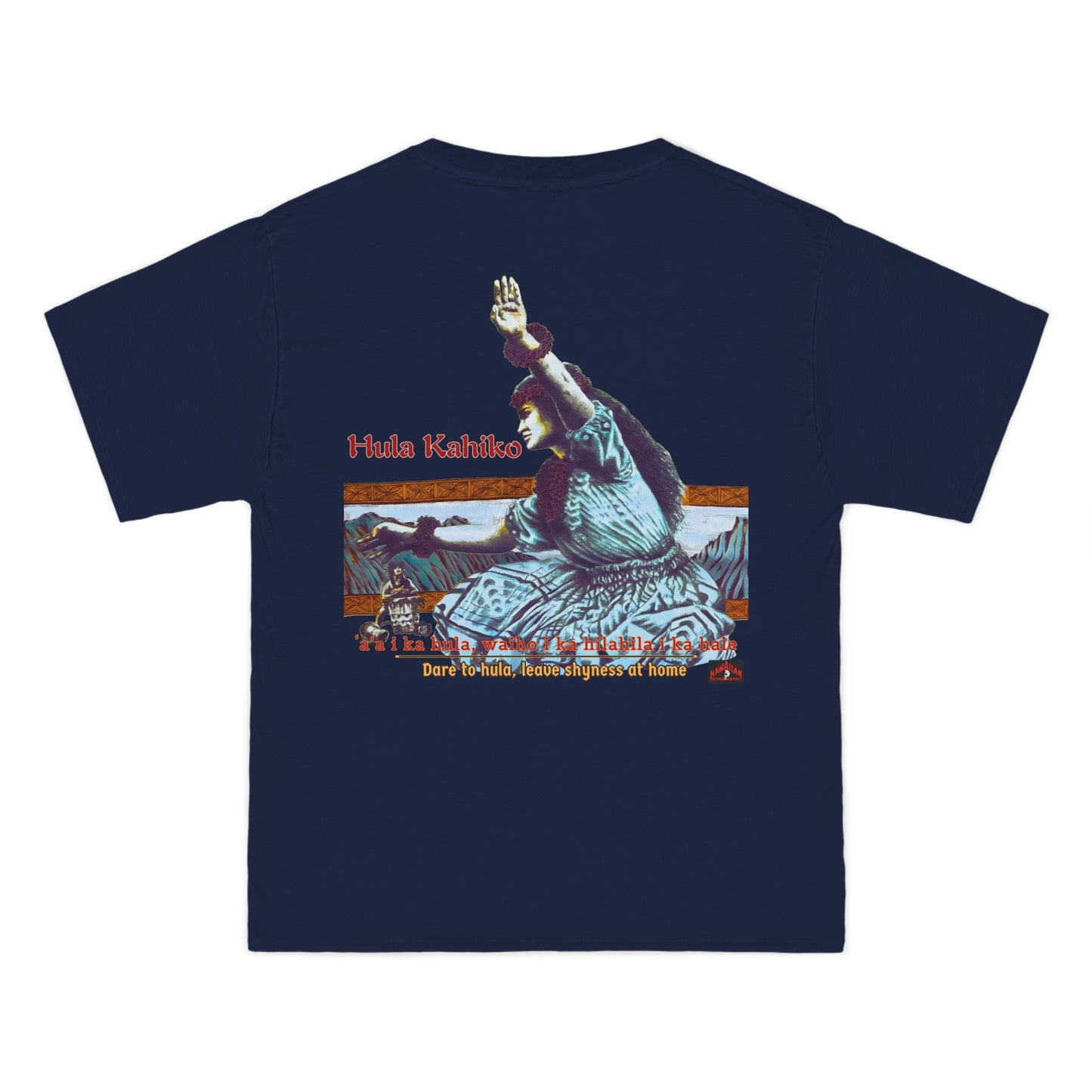 Hawaiian Strength Hula Kahiko Dare to Hula Leave Shyness at Home Vintage Design 90s New Print Beefy-T®  Short-Sleeve T-Shirt