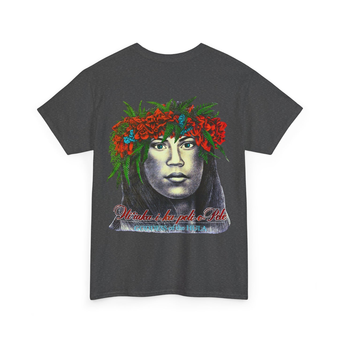 Hawaiian Strength Goddess of the Hula Hi'iaka-i-ka-poli-o-Pele Vintage Design 90s New Print T-shirt Unisex Heavy Cotton Tee