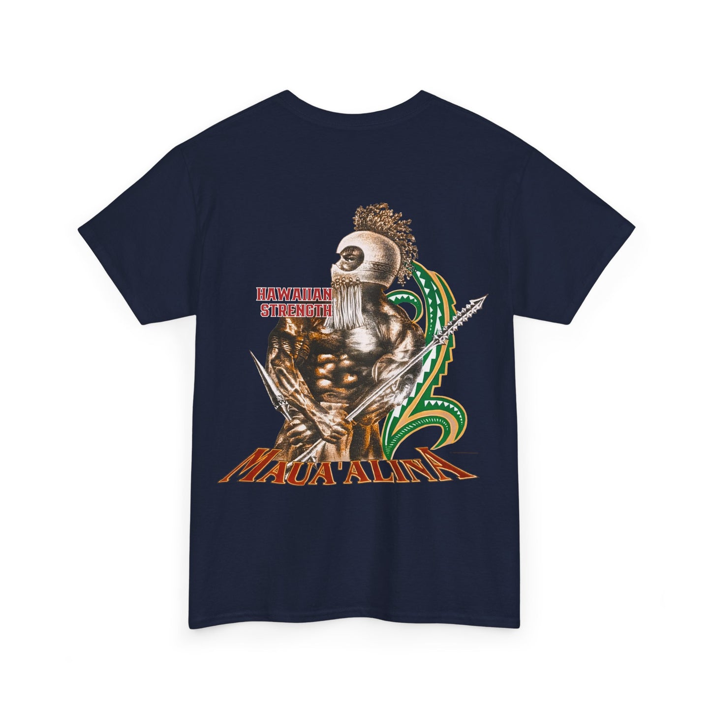 Hawaiian Strength Maua'alina Vintage Design 90s New Print T-shirt Unisex Heavy Cotton Tee