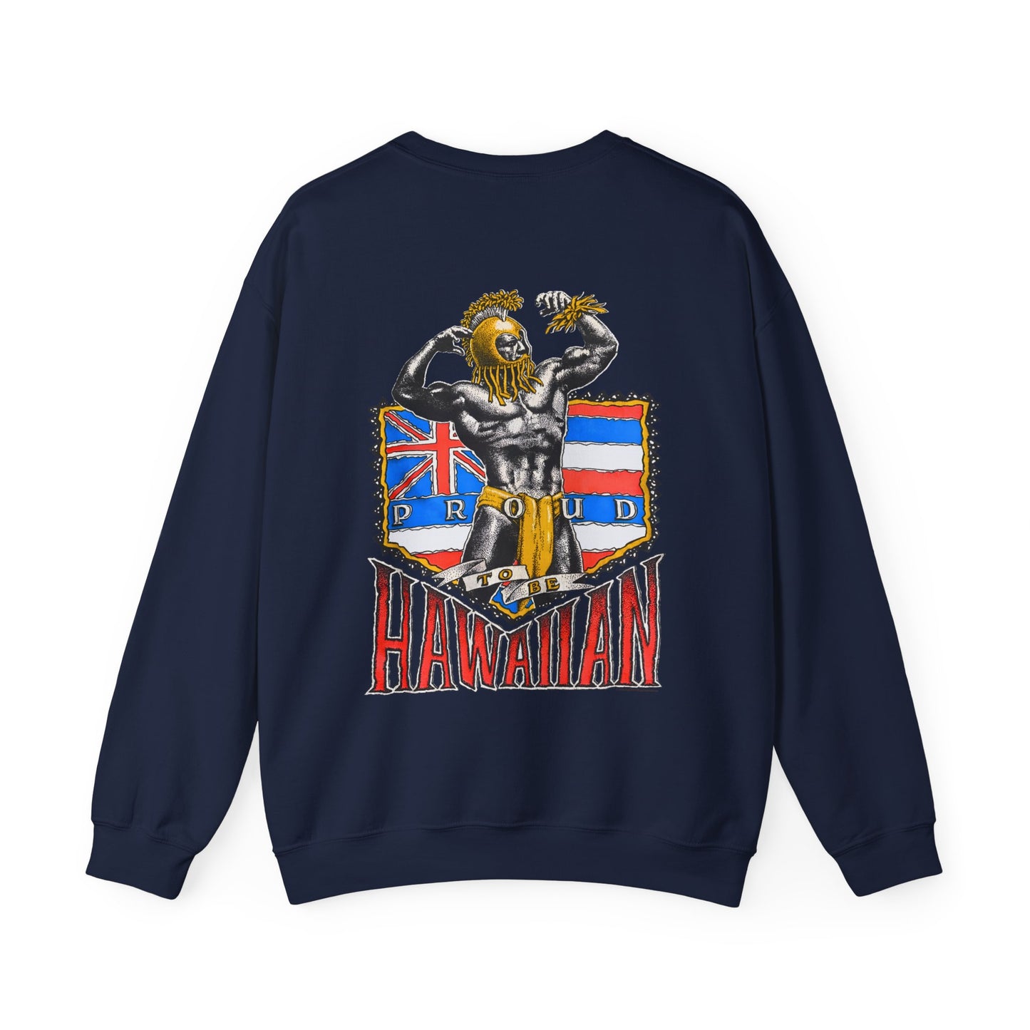 Hawaiian Strength Proud To Be Hawaiian Vintage Design 90s New Print Unisex Heavy Blend™ Crewneck Sweatshirt