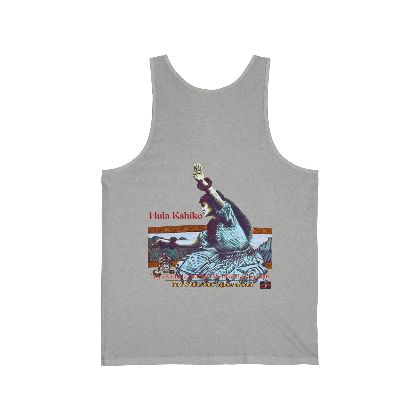 Hawaiian Strength Hula Kahiko Dare to Hula Leave Shyness at Home Vintage Design 90s New Print Unisex Jersey Tank