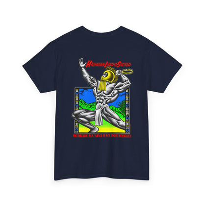 Hawaiian Strength Hawaiian Land Is Sacred T-shirt Unisex Heavy Cotton Tee