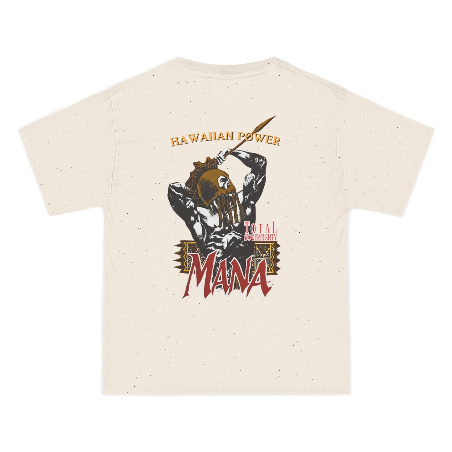 Hawaiian Strength Hawaiian Power Mana Total Sovereignty Vintage Design 90s New Print Beefy-T®  Short-Sleeve T-Shirt