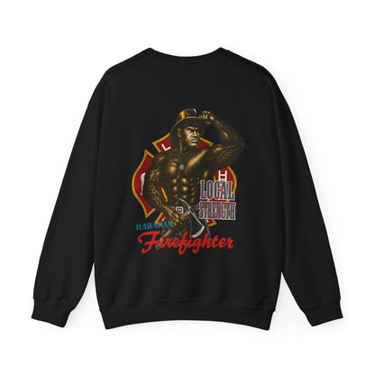 Hawaiian Strength Hawaiian Firefighter Local Strength Vintage Design 90s New Print Unisex Heavy Blend™ Crewneck Sweatshirt